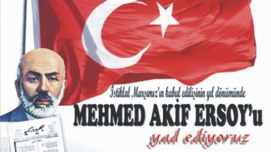 12 Mart İstiklal Marşının Kabulü ve Mehmet Akif Ersoy´u Anma Günü 